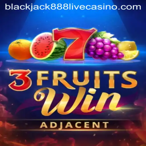 Exploring the Exciting World of 3FruitsWin and Blackjack888