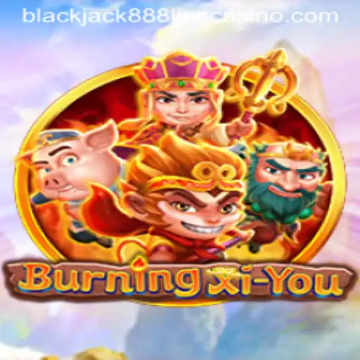 Discover BurningXiYou: A Unique Adventure Game with Exciting Rules