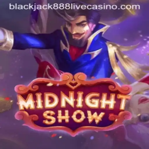 Exploring MidnightShow: The Latest Sensation with Blackjack888 Elements