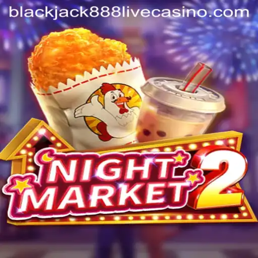 Exploring NightMarket2: A Deep Dive into the Captivating World of Blackjack888