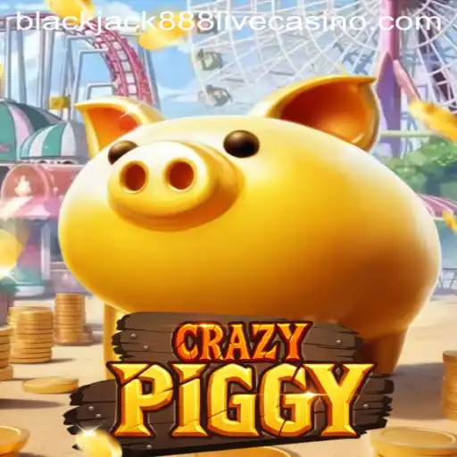 Exploring CrazyPiggy: The Thrilling World of Blackjack888