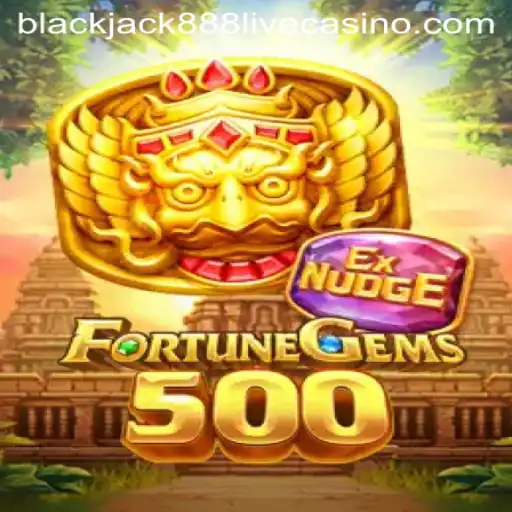 Discover the Excitement of FortuneGems500 with the Intrigue of blackjack888