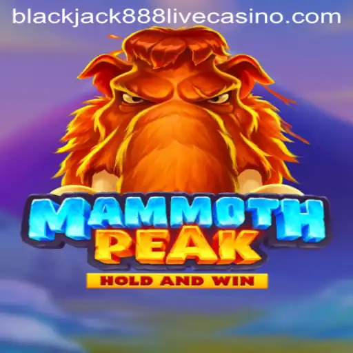Exploring the Thrills of MammothPeak: A Fresh Take on Blackjack888