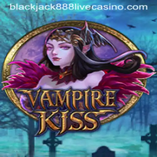 VampireKiss: A Riveting Journey into the World of Blackjack and Undead Mystique